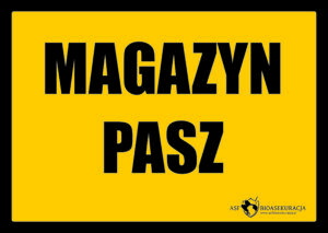 Tablica lub naklejka informacyjna „MAGAZYN PASZ"
