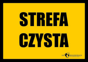 Tablica lub naklejka informacyjna „STREFA CZYSTA"